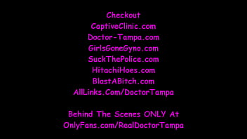 Become Daisy Ducati's Body As Doctor Tampa Gives Her An Annual Checkup EXCLUSIVELY at GirlsGoneGyno.Com